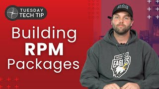 Tuesday Tech Tip  Building RPM Packages [upl. by Vanden]