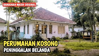 MEWAH PERUMAHAN KOSONG PENINGGALAN BELANDA DI TULUNGAGUNG [upl. by Newton]