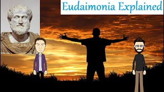 Aristotles Eudaimonia Explained [upl. by Schrick]