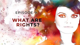 What Are Rights  Exploring Objectivism with Gloria Álvarez Episode 9 [upl. by Crockett]