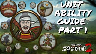 Shogun 2 Unit Ability Guide Part 1 [upl. by Nylessej176]