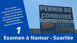 Examen pratique Permis B à Namur Suarlée [upl. by Ariay]