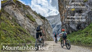 Mountainbike Tour Garmisch Partenkirchen  Osterfelderkopf Alpspitzbahn längste Auffahrt am Stück [upl. by Errecart]