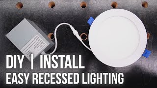 How to Install Recessed Lights  Easy DIY LED Install [upl. by Sidwel]