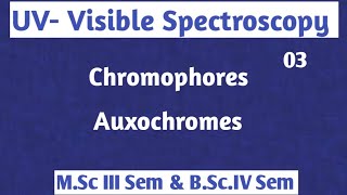 UVVISIBLE Spectroscopy Chromophores and Auxochromes NOBLECHEMISTRY [upl. by Eusadnilem325]