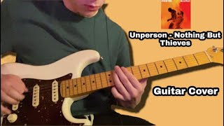 Unperson  Nothing But Thieves Guitar Cover [upl. by Luas]