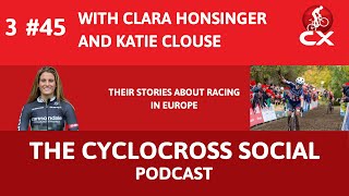 Cyclocross Social Podcast with Clara Honsinger and Katie Clouse Americans racing in Europe [upl. by Eimar]