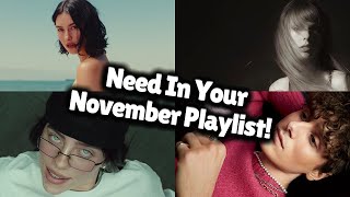 Songs That You Need In Your November Playlist UP 2024 [upl. by Nylsoj5]