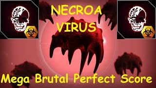 NECROA VIRUS  MEGA BRUTAL PERFECT SCORE  Plague Inc Evolved 7 [upl. by Ragas466]