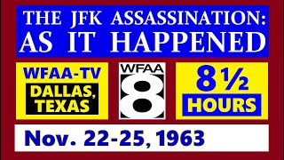 1PART 8½HOUR VERSION OF WFAATVS COVERAGE OF JFKS ASSASSINATION NOVEMBER 22—25 1963 [upl. by Volding]