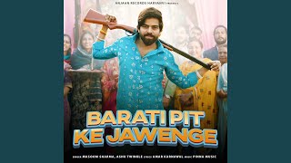 Barati Pit Ke Jawenge feat Manjeet Mor Nidhi Negi [upl. by Kram690]