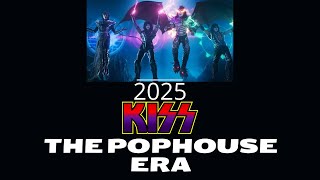 2025 The POPHOUSE KISS ERA BEGINS [upl. by Kunin]