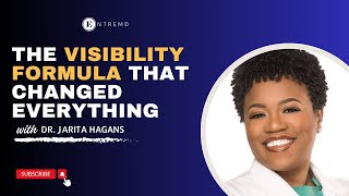 How I applied the Visibility Formula in growing my Practice with Dr Jarita Hagans [upl. by Enoj]