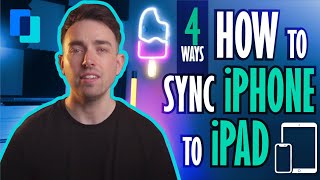 How to sync iPhone to iPad Four ways [upl. by Wei]