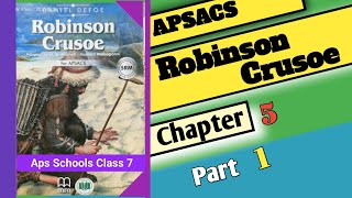 Robinson Crusoe Class 7 Reading  Explanation Chapter 5 Part 1garrisonwithHaiqa [upl. by Cecile738]