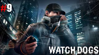 WATCH DOGS Gameplay Walkthrough Part 9  No Commentary [upl. by Noxid803]