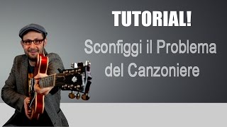 SCONFIGGI IL PROBLEMA DEL CANZONIERE PRINCIPIANTI LEZIONI DI CHITARRA [upl. by Amliv]