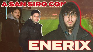 Nel San Siro Rossonero con En3rix  Ep 2 [upl. by Adnaloj]