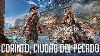 Assassins Creed Odyssey  Corinto ciudad del PECADO  Episodio 11 [upl. by Adnahsat372]