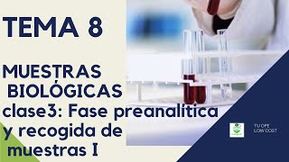 TEMA 8 tercera parte FASE PREANALÍTICA Y RECOGIDA DE MUESTRAS I OPOSICIONES TCAE SAS [upl. by Kennett]