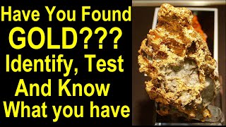 Do you have Gold Identify Nuggets and Analyze your Gold Test and Know What You Have Found [upl. by Lani]