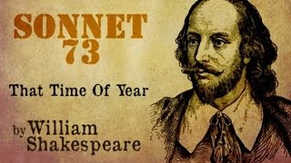 William Shakespeare  Sonnet 73  That Time Of Year  Poetry Reading [upl. by Ahsaele]