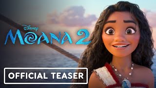 Moana 2  Official Teaser Trailer 2024 Auli‘i Cravalho Dwayne Johnson [upl. by Anastasia]