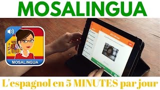 MOSALINGUA  lespagnol en 5 MINUTES par jour [upl. by Abdel]