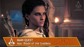 Assassins Creed Origins  Main Quest  Aya Blade of the Goddess [upl. by Josias]