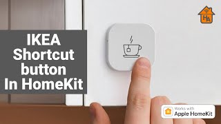 IKEA shortcut button in HomeKit Demo  The Cheapest HomeKit button accessory [upl. by Nodnrb]