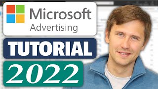 Microsoft Bing Ads Tutorial Made In 2022  Complete StepByStep [upl. by Sellig]