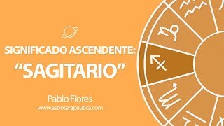 Significado Ascendente Sagitario [upl. by Taft477]