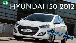 Hyundai I30 2012 Full Review  CHEAPEST CAR EVER [upl. by Radack65]