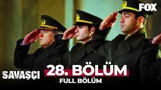 Savaşçı 28 Bölüm [upl. by Hnad]