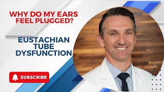 Understanding Eustachian Tube Dysfunction [upl. by Akinna]