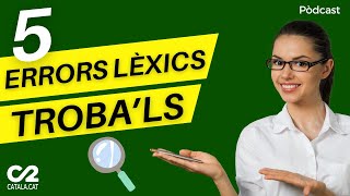 20 Entrenat per lexamen de C2 de català troba els 5 errors lèxics [upl. by Akimyt209]