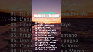 PLAYLIST MÚSICAS ITALIANAS THE BEST ITALIAN SONGS canzoniitaliane italianmusic [upl. by Nnaharas]