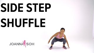 How to do Side Step Shuffle  Joanna Soh [upl. by Ydnat]