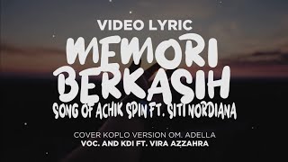 Video Lirik MEMORI BERKASIH Koplo Version OM Adella Voc Andi KDI ft Vira Azzahra [upl. by Sharia]