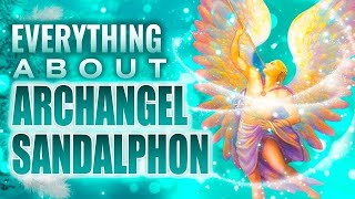 Everything About Archangel Sandalphon [upl. by Leis]