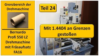 Grenzen der Drehmaschine Bernardo Profi 550 LZ [upl. by Mehala]