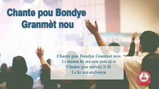 Chante pou Bondye Granmèt nou [upl. by Timi]