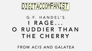 I rage O ruddier than the cherry – Digital Accompaniment [upl. by Swec401]