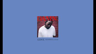 Kendrick Lamar－Love Instrumental 1 Hour Loop [upl. by Mirelle65]