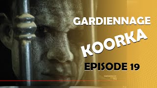 GARDiENNAGE KOORKA SAISON 2 EPISODE 20 Normal [upl. by Kinnie]