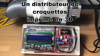 Je fabrique un distributeur de croquettes imprimé en 3D [upl. by Yle]