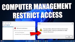 How To Fix Computer Management MMC Snap in Restrict Access on Windows 11 [upl. by Truitt644]