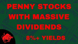 These Penny Stocks Pay MASSIVE Dividends  High Dividend Penny Stocks [upl. by Nylidnarb346]