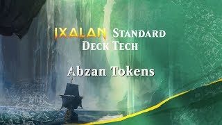 Ixalan Standard Deck Tech Abzan Tokens [upl. by Witte]