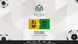 GALO MARINGÁ X MARINGÁ FC  AO VIVO COM IMAGENS  Torneio Paraná de Verão [upl. by Vadnee]